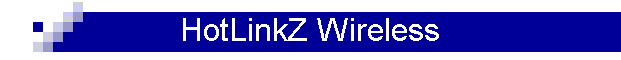 HotLinkZ Wireless